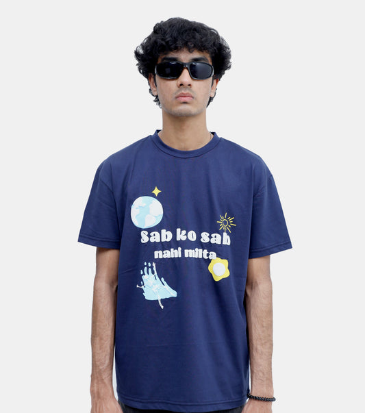 Sab ko sab nahi milta’ T-shirt