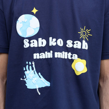 Sab ko sab nahi milta’ T-shirt