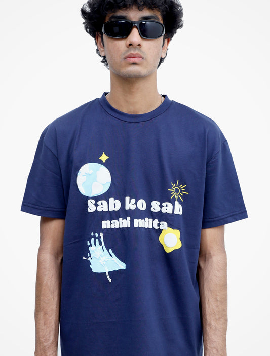 Sab ko sab nahi milta’ T-shirt